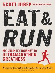 Eat & Run - Scott Jurek